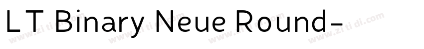 LT Binary Neue Round字体转换